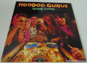Vinyl-Schallplatten: Hoodoo Gurus – Good Times - SINGLE UK 1987